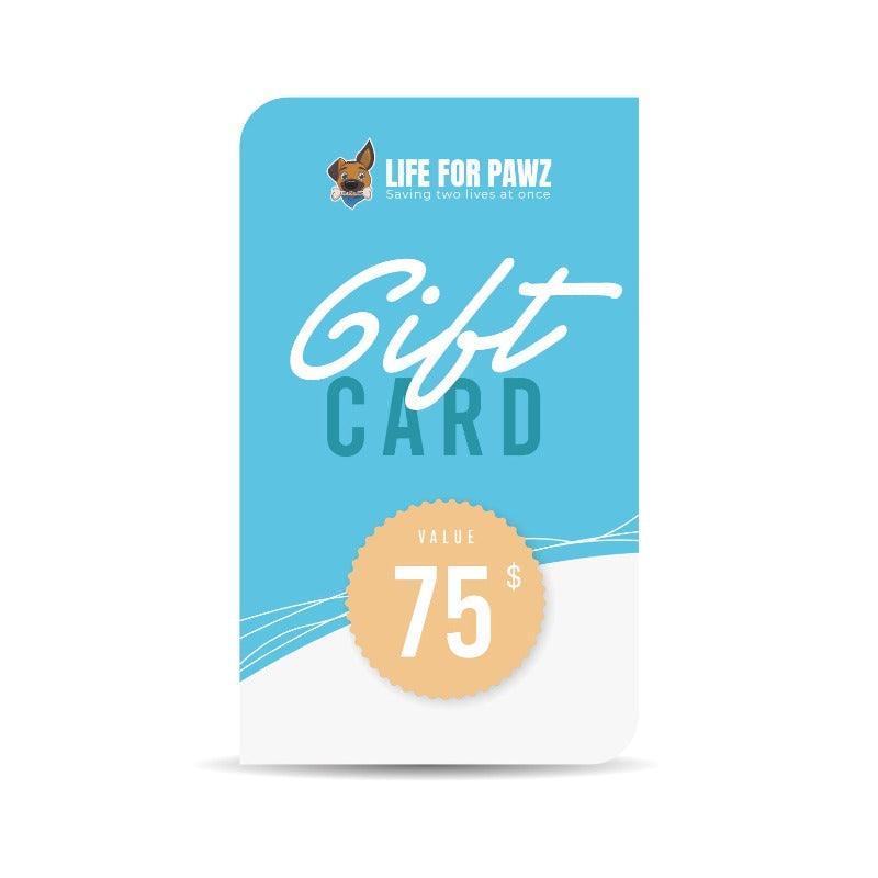 Gift Card - Life for Pawz